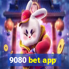 9080 bet app